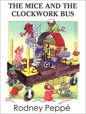 cover image of The Mice and the Clockwork Bus